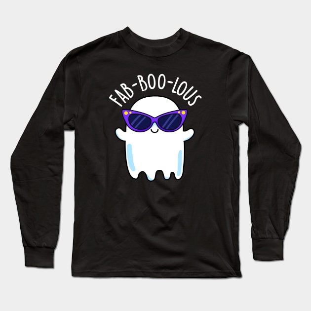 Fab-boo-lous Cute Funny Ghost Pun Long Sleeve T-Shirt by punnybone